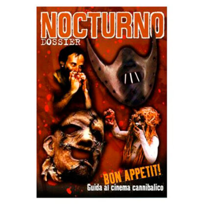 Nocturno 012: Dossier "Bon Appetit!" (Cinema Cannibalico)