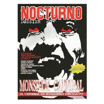 Nocturno 073: Dossier "Monsieur Cannibal" (Ruggero Deodato)