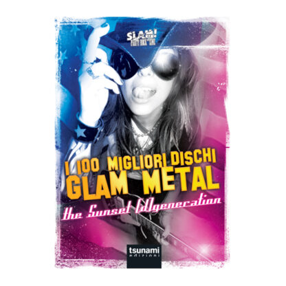 100 Migliori Dischi Glam Metal (I)