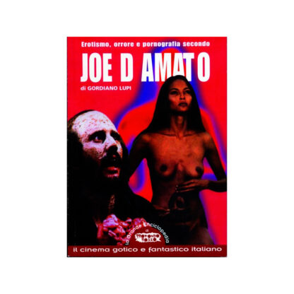 Erotismo, Orrore E Pornografia Secondo Joe D'Amato