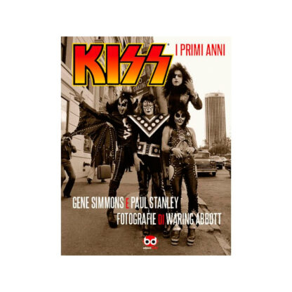 Kiss - I Primi Anni