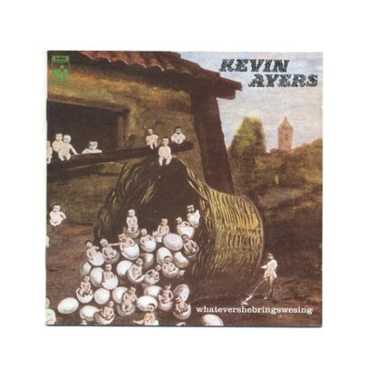 Kevin Ayers - Whatevershebringswesing (Cd)