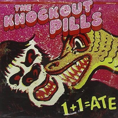 Knockout Pills (The) - 1+1=Ate (Cd)
