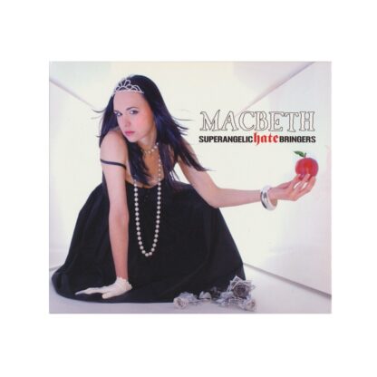 Macbeth - Superangelic Hate Bringers (Cd Digipack)
