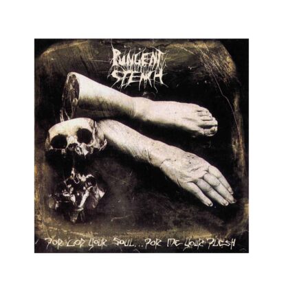 Pungent Stench - For God Your Soul... For Me Your Flesh (2Cd Digipack)