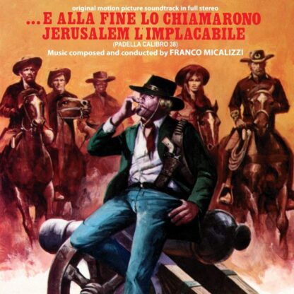 ...E Alla Fine Lo Chiamarono Jerusalem L'Implacabile: Padella Calibro 38 - Franco Micalizzi (Cd)