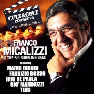 Franco Micalizzi & The Big Bubbling Band - Cult & Colt Cinema '70 (Cd)