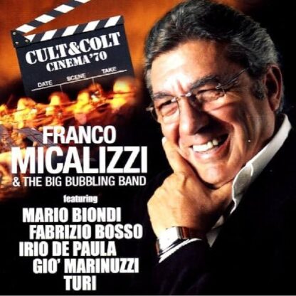 Micalizzi Franco & The Big Bubbling Band - Cult & Colt Cinema '70 (Cd)