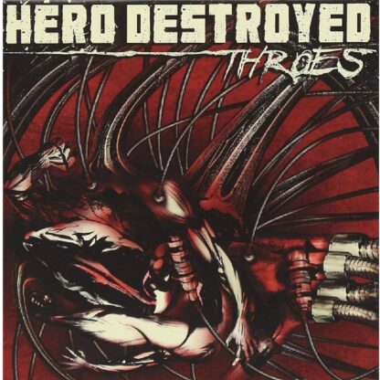 Hero Destroyed – Throes (Cd)