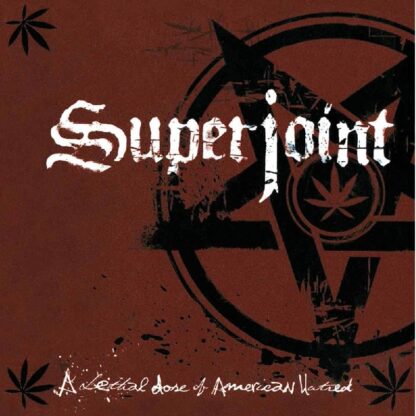 Superjoint Ritual - A Lethal Dose Of American Hatred (Cd Digipack)