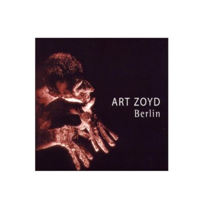 Art Zoyd – Berlin (Cd Digipack)