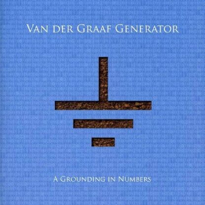 Van Der Graaf Generator - A Grounding In Numbers (Vinile)