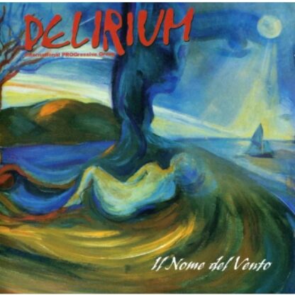 Delirium - Il Nome Del Vento (Vinile)