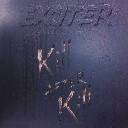 Exciter - Kill After Kill (Vinile Colorato)