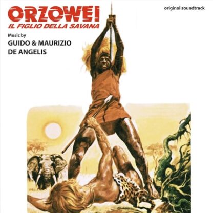 Orzowei: Il Figlio Della Savana - Guido & Maurizio De Angelis (Vinile)